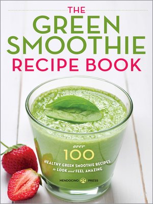 cover image of The Green Smoothie Recipe Book